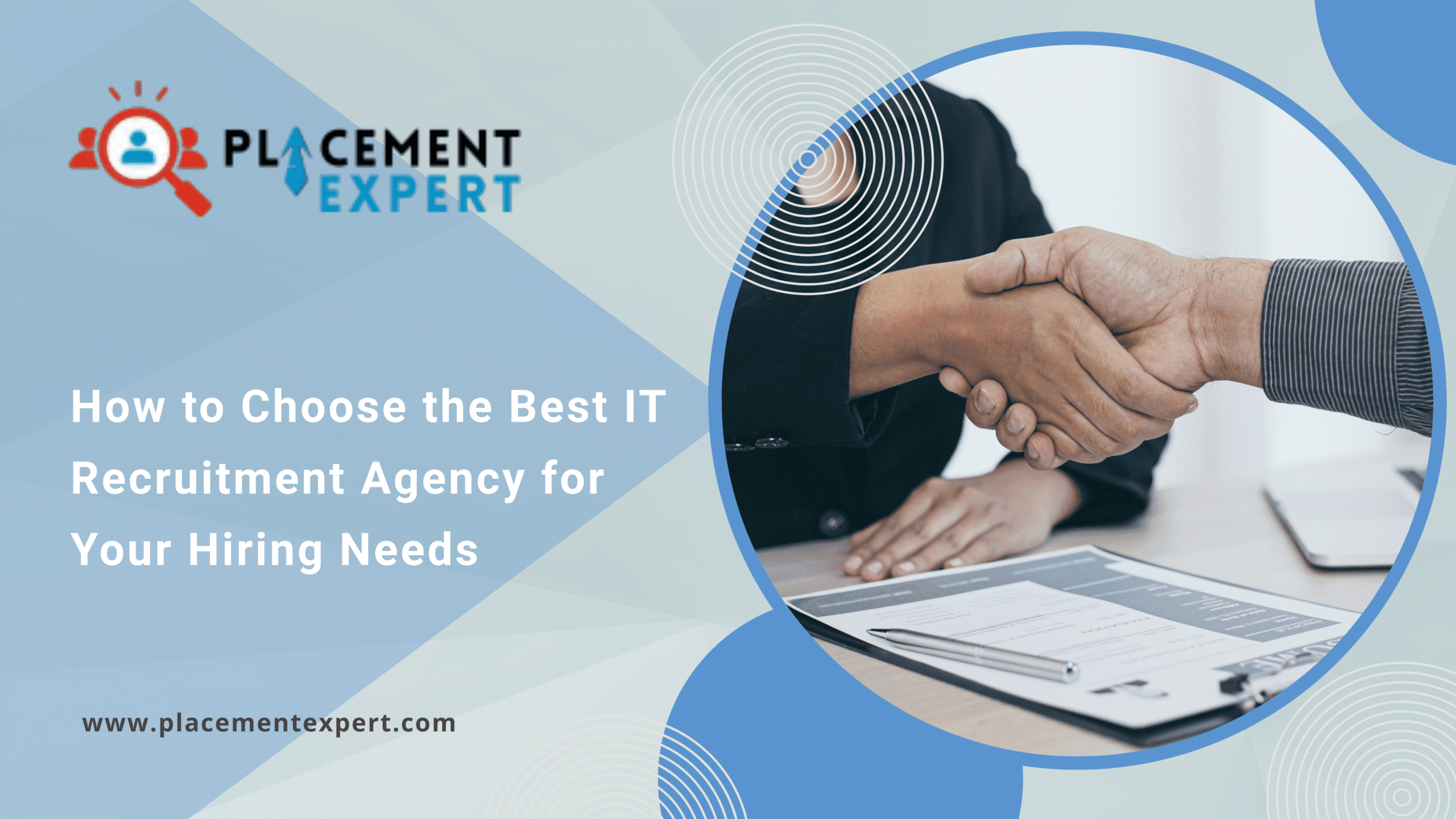 How to Choose the Best IT Recruitment Agency for Your Hiring Needs