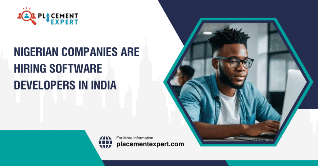 Nigerian companies are hiring software developers from India.